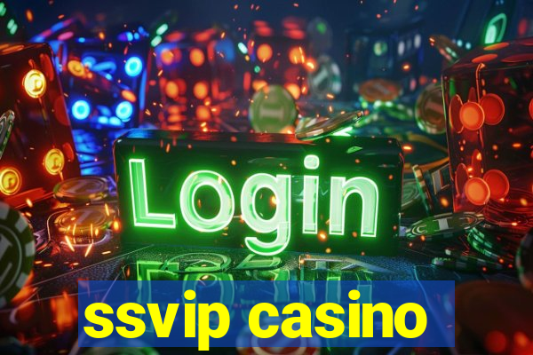 ssvip casino